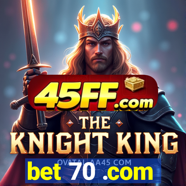bet 70 .com